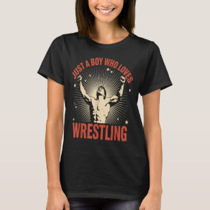 Just A Boy Who Loves Wrestling Retro Vintage Desig T-Shirt