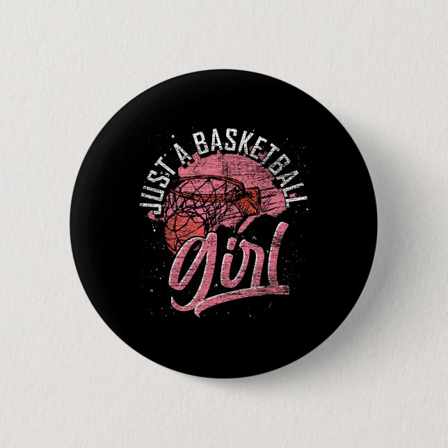Just A Bysketbyll Girl Bysketbyll Player Sport Bys 6 Cm Round Badge (Front)