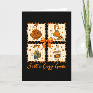 Just A Cozy Goose Pumpkin Fall Autumn Thanksgiving Card