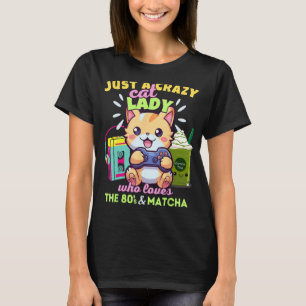 Just A Crazy Cat Lady Who Loves Gaming Iced Matcha T-Shirt