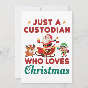 Just a Custodian Who Loves Christmas Holiday Card