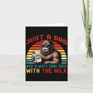 Just A Dad Who Always Came Back Fathers Day Retro Card