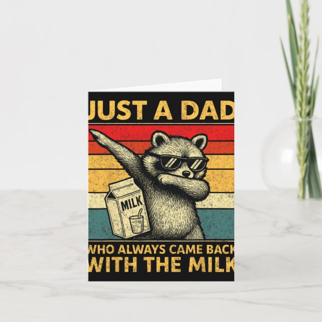 Just A Dad Who Always Came Back Men Fathers Day Da Card (Front)
