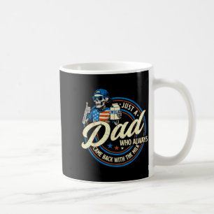 Just A Dad Who Always Came Back With The Milk Fath Coffee Mug