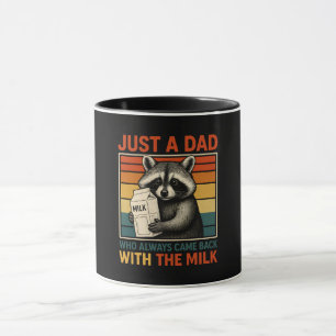 Just A Dad Who Always Came Back With The Milk Mug