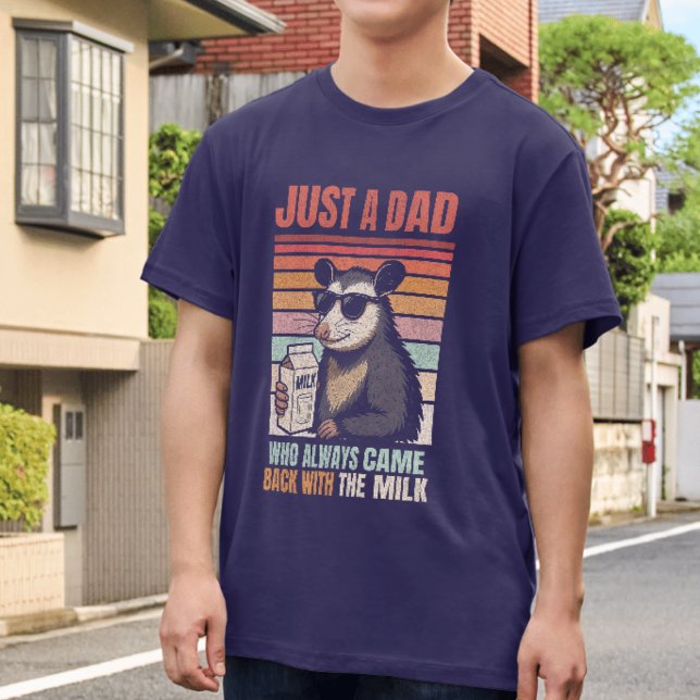 Just A Dad Who Always Came Back With The Milk T-Shirt (Creator Uploaded)