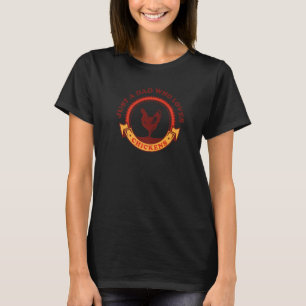 Just A Dad Who Loves Chickens Chicken Coop Hen Roo T-Shirt