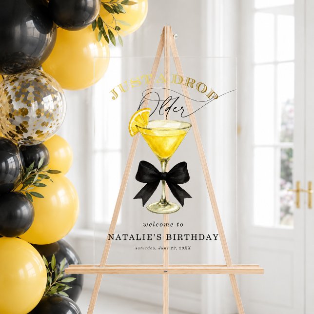 Just a Drop Older Lemon Drop Birthday Welcome Sign (Just a Drop Older Lemon Drop Birthday Welcome Sign)