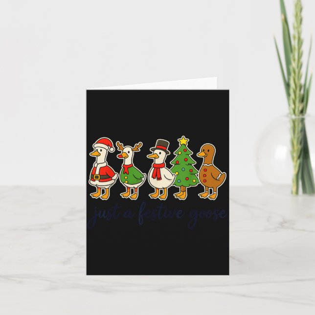 Just A Festive Goose Christmas Silly Goose Funny C Card (Front)