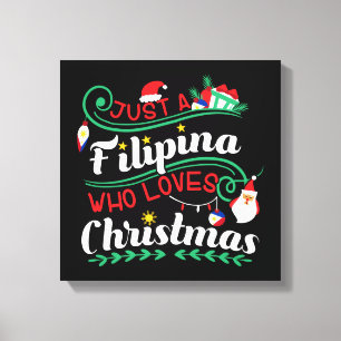 Just a Filipina Who Loves Christmas Canvas Print