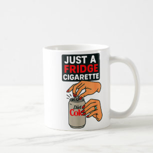 Just A Fridge Cigarette Funny Hand Design Cool Cos Coffee Mug