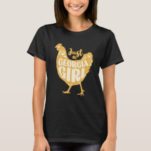 Just a Georgia Girl Cute Chicken Farm Vintage Styl T-Shirt