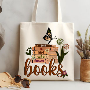 JUST A GIRL ,Book Lover Floral Books Reading, book Tote Bag