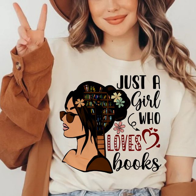 JUST A GIRL ,Book Lover Floral Books Reading T-Shirt (JUST A GIRL WHO LOVES BOOKS shirt, personalized teacher shirt, teacher gift ideas shirt, )