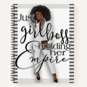 Just a Girl Boss Building Her Empire Notebook