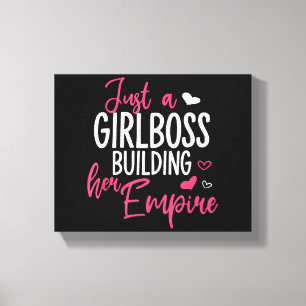 Just a girl boss building her empire women inspiri canvas print