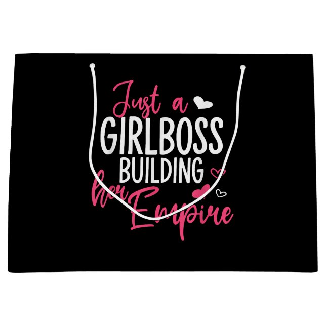 Just a girl boss building her empire women inspiri large gift bag (Front)