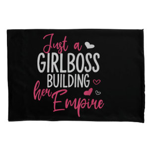 Just a girl boss building her empire women inspiri pillowcase