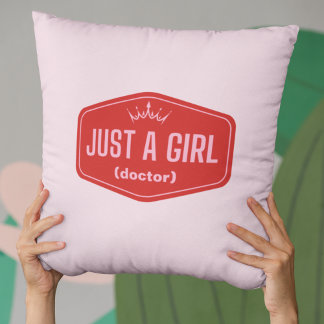 Just A Girl -fill in the blank- Feminist Cushion