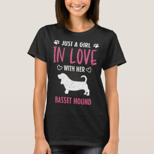 Just A Girl In Love With Her Basset Hound T-Shirt
