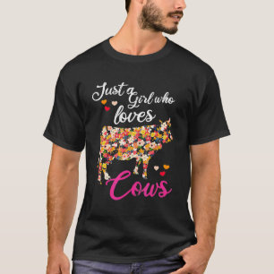 Just A Girl Love Cow Heifer Wildflowers Highland C T-Shirt