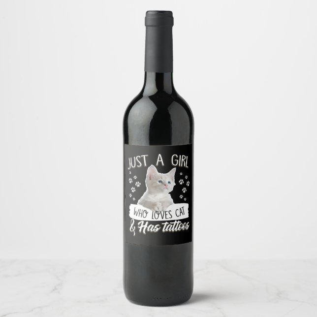 Just A Girl Love Kitty Cat Has Tattoo Gifts Lovers Wine Label (Front)
