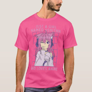 Just A Girl Named Ashlynn Who Loves Anime Personal T-Shirt