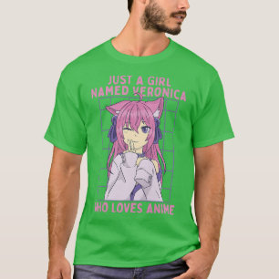Just A Girl Named Veronica Who Loves Anime Persona T-Shirt