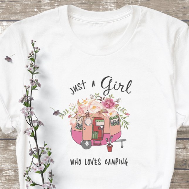 Just A Girl Nature Enthusiasts Girl Loves Camp T-Shirt (Creator Uploaded)
