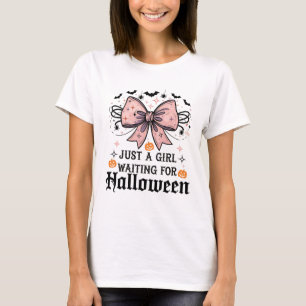 just a girl waiting for halloween design T-Shirt