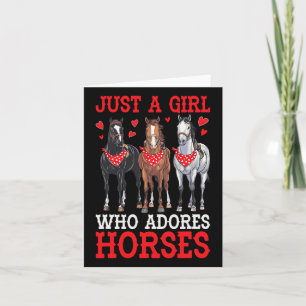 Just A Girl Who Adores Horses Equestrian Horseck R Card