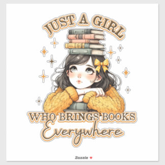 Just a Girl Who Brings Books Everywhere