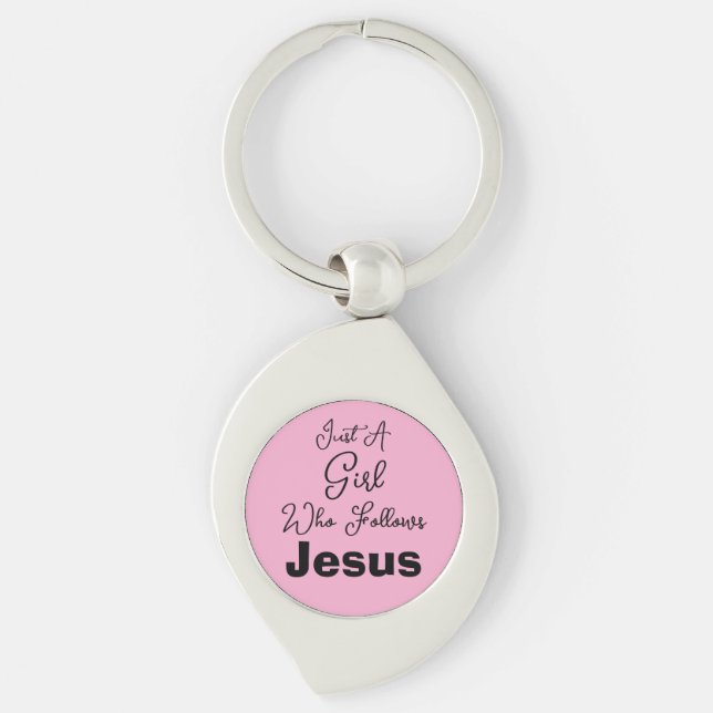 Just a Girl Who Follows Jesus Key Ring (Front)