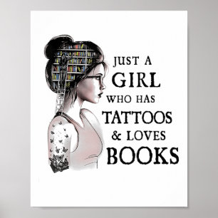 Just A Girl Who Has Tattoos And Loves Books _1  Poster