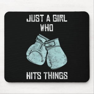 Just A Girl Who Hits Things Boxing Women Punching Mouse Pad