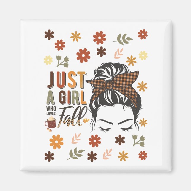 Just A Girl Who Love A Fall Magnet (Front)