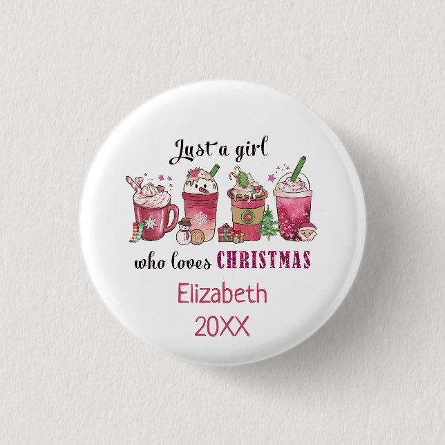 Just a Girl Who Love Christmas Coffee Fun Trendy   3 Cm Round Badge (Front)