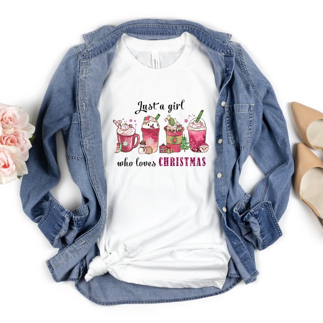 Just a Girl Who Love Christmas Coffee Fun Trendy T-Shirt (Just A Girl Who Loves Christmas Festive Holiday T-shirt. )