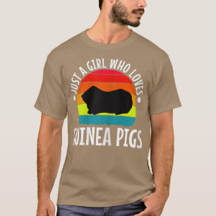 Just A Girl Who Love Guinea Pigs831 T-Shirt