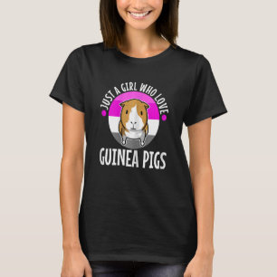 Just A Girl Who Love Guinea Pigs 5 T-Shirt