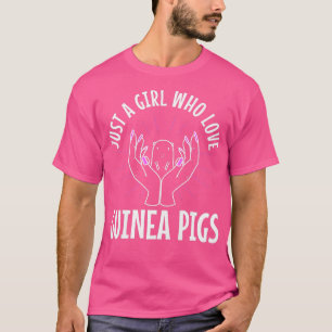 Just A Girl Who Love Guinea Pigs Premium 3453  T-Shirt
