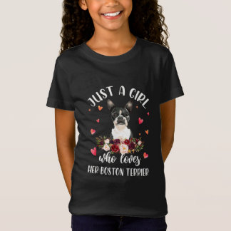 Just A Girl Who Love Her Boston Terrier Dog Lover T-Shirt
