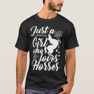 Just A Girl Who Love Horses Horseback Riding T-Shirt