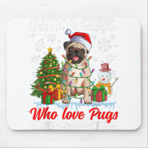 Just A Girl Who Love Pugs & Christmas Pugs Santa X Mouse Pad