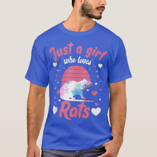 Just a girl who love rats Crazy Rat Lady love rats T-Shirt