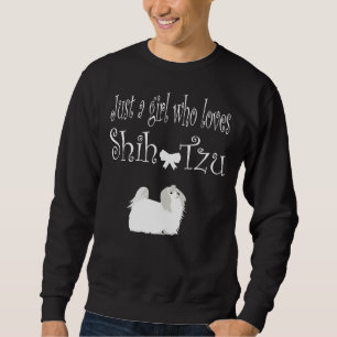 Just A Girl Who Love Shih Tzu Dogs Premium Scoop Sweatshirt