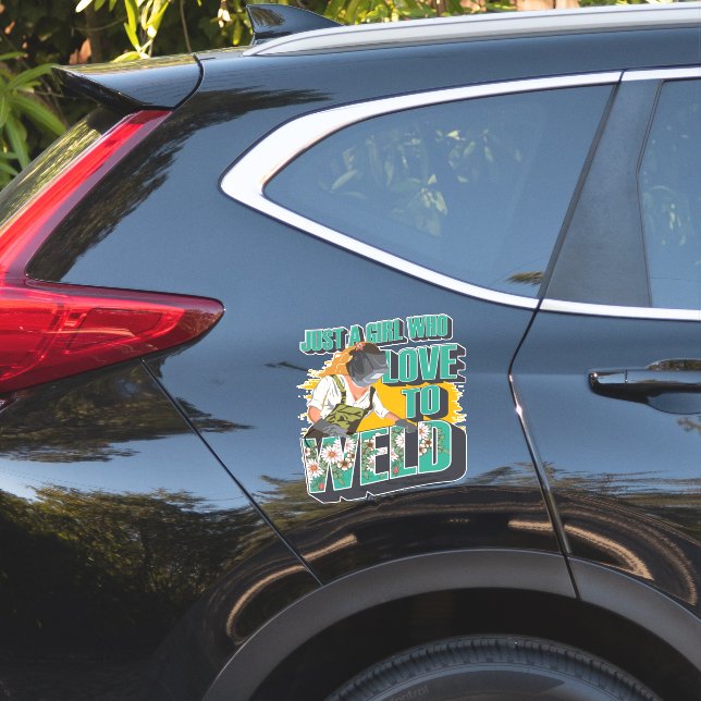 Just  a girl who love to weld gift for welder (Car Side)