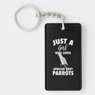 Just A Girl Who Loves African Grey Parrot Key Ring
