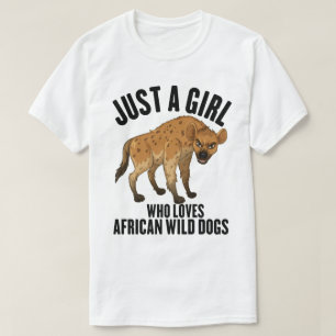 Just A Girl Who Loves African Wild Dogs T-Shirt