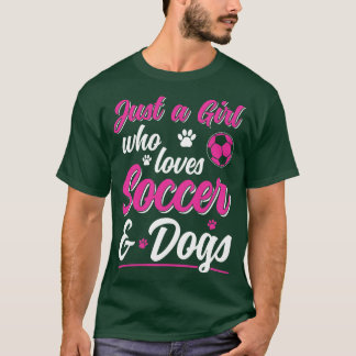 Just a Girl Who Loves and Dogs Women Player 1 T-Shirt